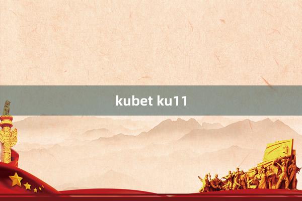 kubet ku11