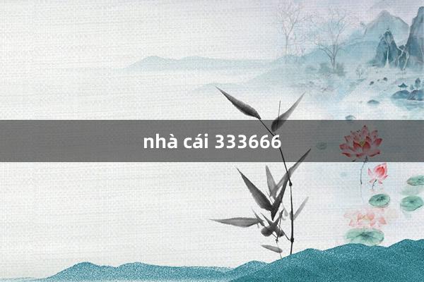 nhà cái 333666