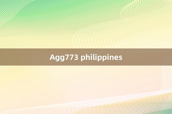 Agg773 philippines