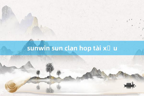 sunwin sun clan hop tài xỉu