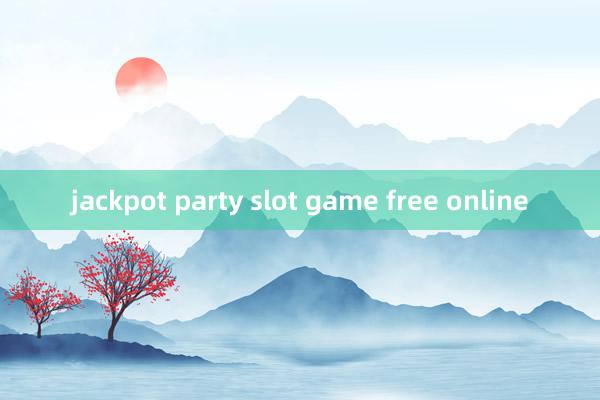 jackpot party slot game free online