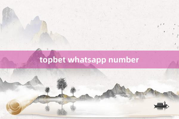 topbet whatsapp number