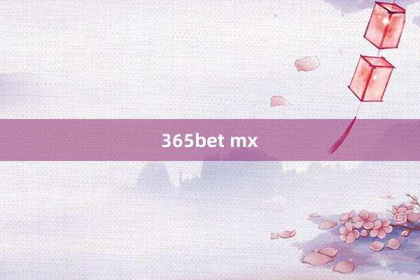 365bet mx