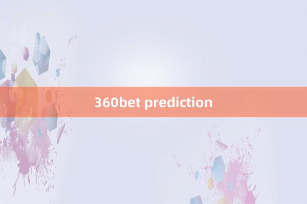 360bet prediction