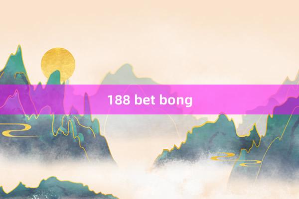 188 bet bong