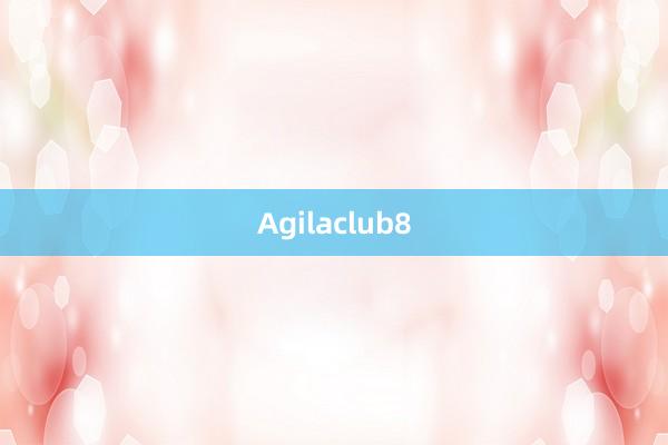 Agilaclub8