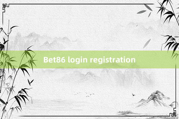 Bet86 login registration