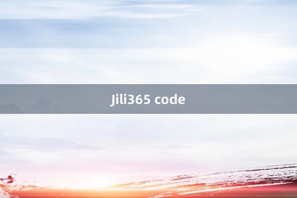 Jili365 code