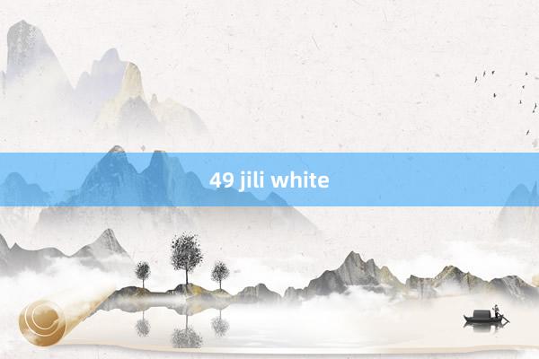 49 jili white