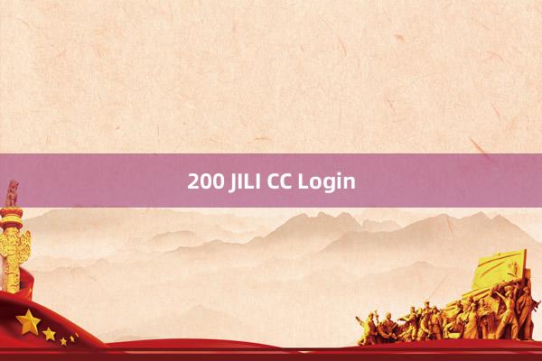 200 JILI CC Login